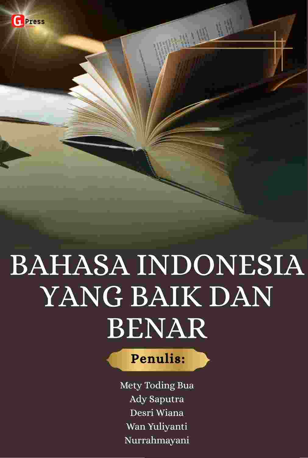 Bahasa Indonesia Yang Baik Dan Benar